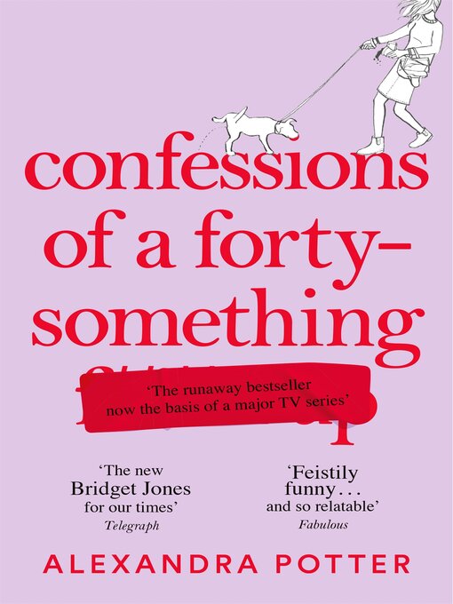 Title details for Confessions of a Forty Something F##k Up by Alexandra Potter - Wait list